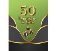 50 Aniversario de Boda: Libro conmemorativo del 50.º aniversario para entradas de invitados y fotos de recuerdo