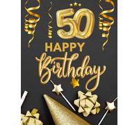 50 Anni e Non Sentirli: Libro degli Ospiti Divertente con Domande, Foto e Dediche | Guest Book Compleanno 50 Anni: Libro firme elegante per festa di ... invitati, perfetto come ricordo prezioso