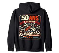 50 Ans À Réparer L'Irréparable Humour Bricoleur Sweat à Capuche