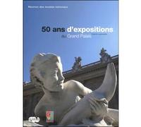 50 ans d expositions au grand palais-galeries nationales Renée Grimaud (Auteur)