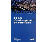 50 ans d'aménagement du territoire