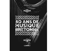 50 ans de musique bretonne