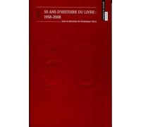 50 Ans D'histoire Du Livre : 1958-2008