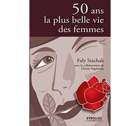 50 ans la plus belle vie des femmes