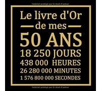 50 ans: Livre d'or pour anniversaire - La Cinquantaine | Cadeau personnalisable pour fête d'anniversaire |100 pages, 21,59 x 21.59 cm | Alternative originale à la carte d'anniversaire