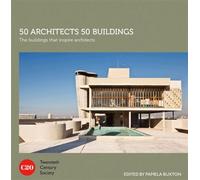 50 Architects 50 Buildings The buildings that inspire architects - Twentieth Century Society - Batsford - ebook (ePub) - Livre
