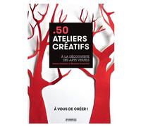 50 ateliers creatifs - Alex Katz - Pyramyd - broché - Monographie