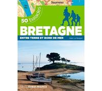 50 balades Bretagne - Entre terre et bord de mer - Alain Le Borgne - Ouest France - broché - Guide