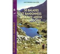 50 balades et randonnées en Haute-Ariège et en Andorre