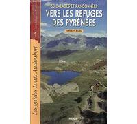 50 balades et randonnées vers les refuges des Pyrénées, versant nord