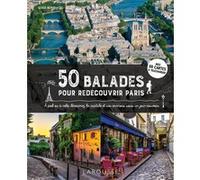 Serge Nemirovski – 50 balades pour redécouvrir Paris – À pied ou à vélo – Broché