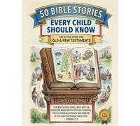 50 Bible Stories: Every Child Should Know