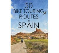 50 BIKE TOURING ROUTES IN SPAIN