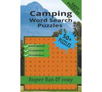 50+ Camping Word Search Puzzles: camping themed easy to play super fun and cosy puzzles | word searches, crosswords, and sudoku puzzles | 122 pages | for Adults, Teens and fun family time.