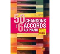 50 Chansons avec 6 Accords au Piano