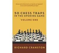 50 Chess Traps in the Opening volume one - Richard Cranston - The Conrad Press - Livre en Anglais - Paperback Richard CranstonRichard Cranston (Auteur)