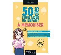 Marie Costa – 50 clés pour aider un enfant à mémoriser – Broché