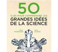 50 Clés Pour Comprendre Les Grandes Idées De La Science