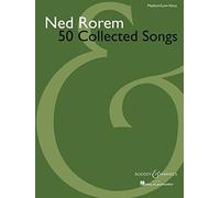[50 Collected Songs: Medium/Low Voice] [By: Rorem, Ned] [May, 2008]
