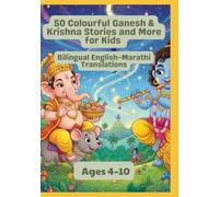 50 Colourful Ganesh & Krishna Stories and More for Kids | Bilingual English-Marathi Translations | Ages 4-10