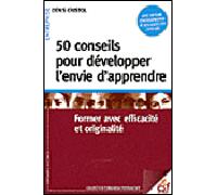50 conseils pour développer l'envie d'apprendre - Denis Cristol - Esf - broché - Etude