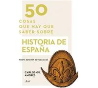 50 cosas que hay que saber sobre historia de España