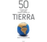 50 Cosas Que Hay Que Saber Sobre La Tierra - Redfern, Martin Redfern, Martin (Auteur)