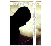 50-Day Devotional for Men: Strength for the Narrow Way