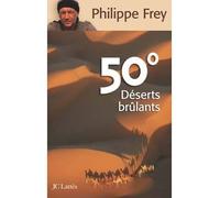 50° Déserts brûlants