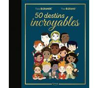 50 destins incroyables - Collectif - Kimane - relié - Document jeunesse