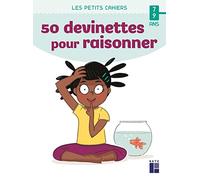 50 devinettes pour raisonner - 7-9 ans