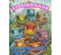 50 Dinosaur coloring book: Awesome 50 Animals coloring book kid 8-12