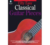 Hal Leonard – 50 Easy Classical Guitar Pieces
