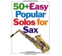 50+ Easy Popular Solos For Sax Bb And Eb Inst / Recueil