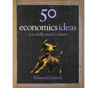 50 Economics Ideas You Really Need to Know