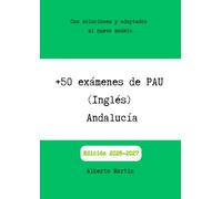 +50 exámenes de PAU (Inglés - Andalucía)