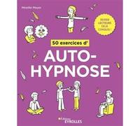 50 exercices d'autohypnose