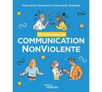 50 exercices de communication nonviolente
