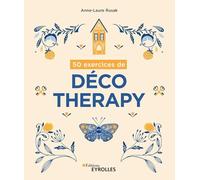 50 exercices de déco therapy