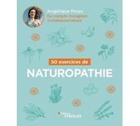 50 exercices de naturopathie