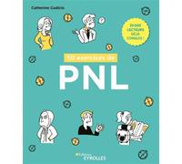 Catherine Cudicio – 50 exercices de PNL – Guide – Broché