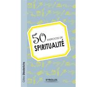 Gilles Diederichs – 50 exercices de spiritualité – Guide – Broché