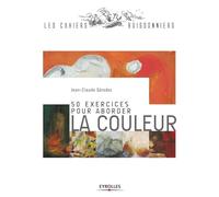 50 exercices pour aborder la couleur