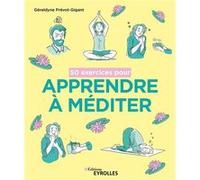 Géraldyne Prévot-Gigant – 50 exercices pour apprendre à méditer – Broché