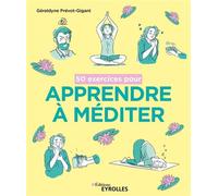 Géraldyne Prévot-Gigant – 50 exercices pour apprendre à méditer – Broché