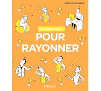50 exercices pour rayonner
