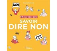 50 exercices pour savoir dire non