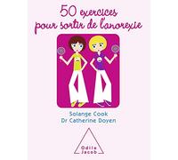 50 Exercices Pour Sortir De L'anorexie