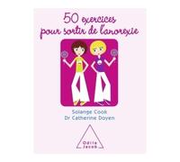 50 exercices pour sortir de l'anorexie - Solange Cook-Darzens - Odile Jacob - broché - Guide