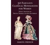 50 Fabulous Classical Monologues For Women